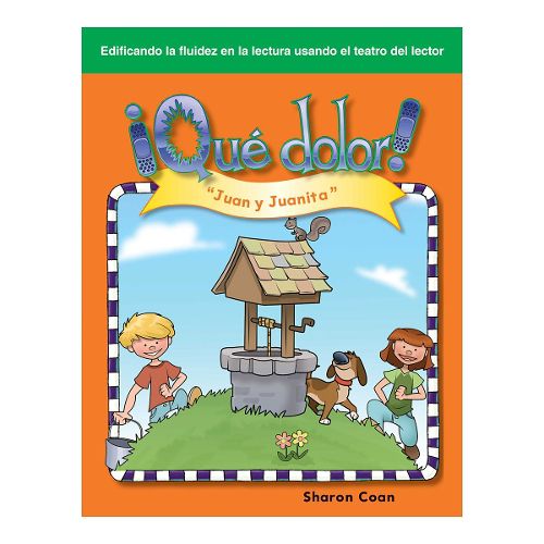 Cover image for !Que dolor! (Ouch!) (Spanish Version): Juan y Juanita  ( Jack and Jill )