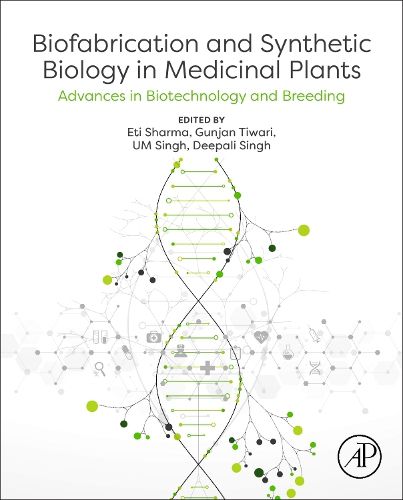 Cover image for Biofabrication and Synthetic Biology in Medicinal Plants