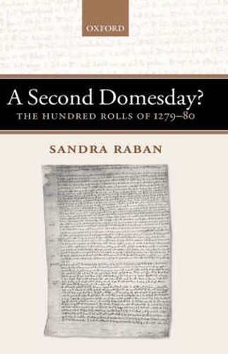 Cover image for A Second Domesday?: The Hundred Rolls of 1279-1280
