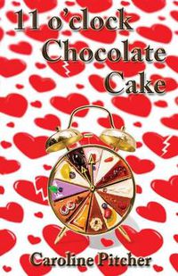 Cover image for 11 O'clock Chocolate Cake