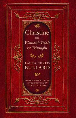 Cover image for Christine: Or Woman's Trials and Triumphs