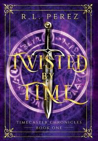 Cover image for Twisted by Time: A Dark Fantasy Romance