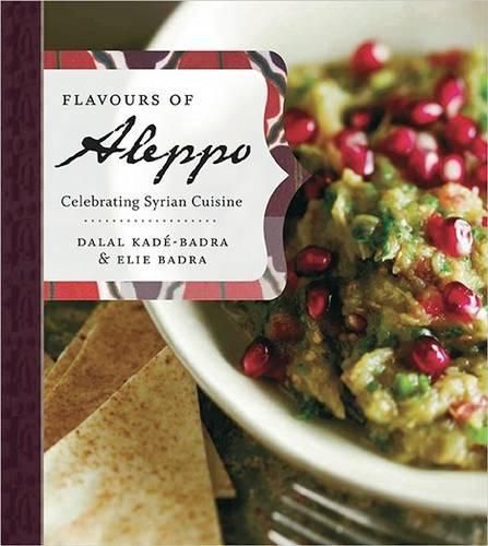 Cover image for Flavours of Aleppo: Celebrating Syrian Cuisine