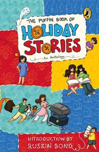 Cover image for The Puffin Book of Holiday Stories: An Anthology