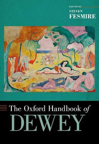 Cover image for The Oxford Handbook of Dewey