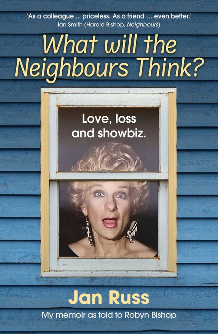 What Will the Neighbours Think? by Jan Russ and Robyn Bishop