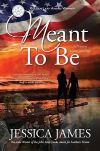 Cover image for Meant To Be: A Novel of Honor and Duty