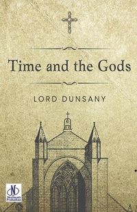 Cover image for Time And The Gods