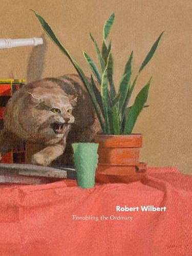 Cover image for Robert Wilbert: Ennobling the Ordinary