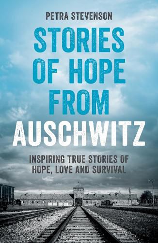 Cover image for Stories of Hope from Auschwitz