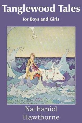 Cover image for Tanglewood Tales