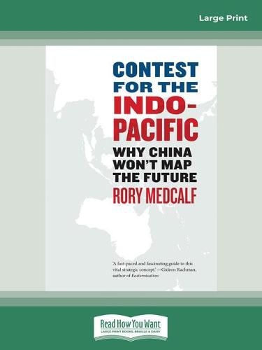 Cover image for Contest for the Indo Pacific: Why China Won't Map the Future