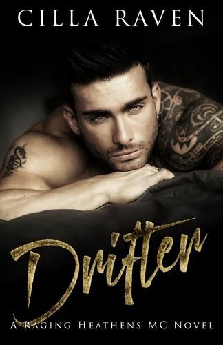 Cover image for Drifter (Raging Heathens MC, Book 1)