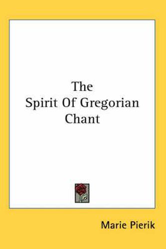 Cover image for The Spirit of Gregorian Chant