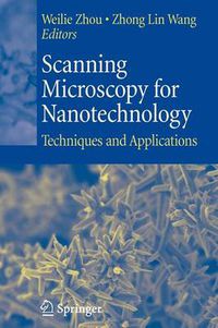 Cover image for Scanning Microscopy for Nanotechnology: Techniques and Applications