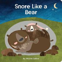 Cover image for Snore Like a Bear