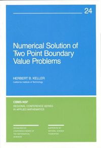 Cover image for Numerical Solution of Two Point Boundary Value Problems