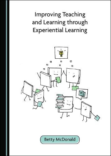 Cover image for Improving Teaching and Learning through Experiential Learning