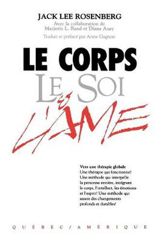 Le Corps Le Soi & L'ame