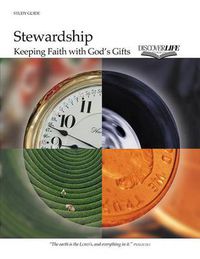 Cover image for Stewardship: Keeping Faith with God's Gifts