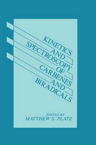 Cover image for Kinetics and Spectroscopy of Carbenes and Biradicals
