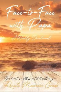 Cover image for Face-to-Face with Papa