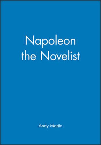 Cover image for Napoleon the Novelist