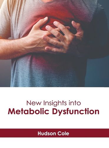 Cover image for New Insights Into Metabolic Dysfunction