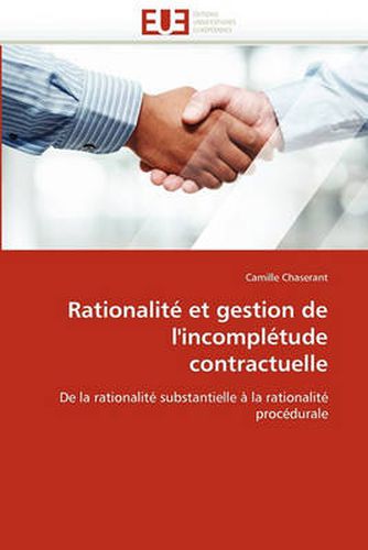 Cover image for Rationalit Et Gestion de L'Incompl Tude Contractuelle
