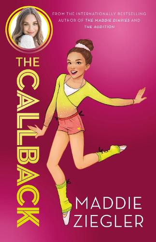 The Callback (Maddie Ziegler Presents, Book 2)