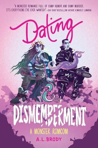 Dating & Dismemberment