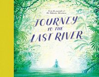 Cover image for Journey to the Last River