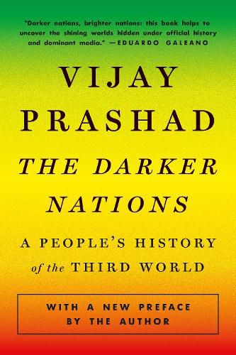 The Darker Nations: A People's History of the Third World