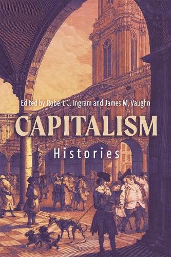 Cover image for Capitalism: Histories