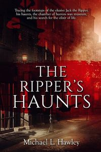 Cover image for The Ripper's Haunts