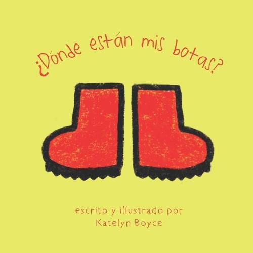 Cover image for ?Donde esta mis botas?: Where are my Boots?