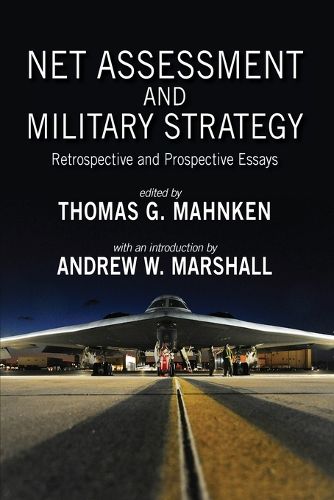 Cover image for Net Assessment and Military Strategy: Retrospective and Prospective Essays