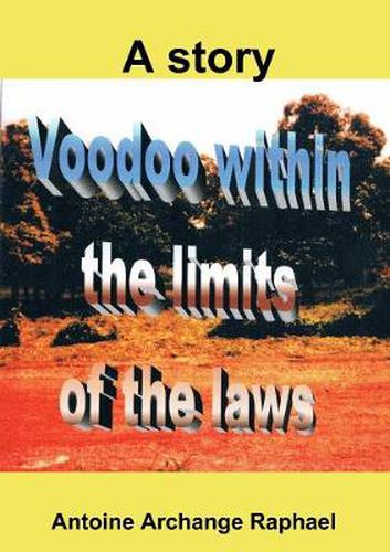 Voodoo, within the Boundaries of the Laws