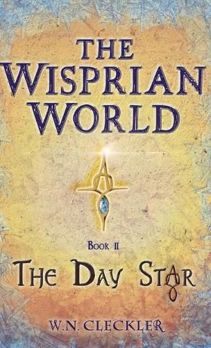 Cover image for The Wisprian World Book II: The Day Star