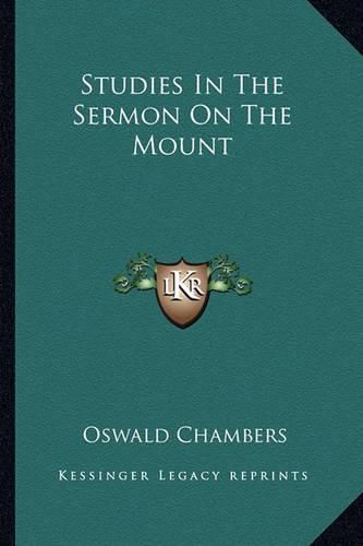 Studies in the Sermon on the Mount