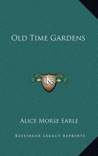 Old Time Gardens