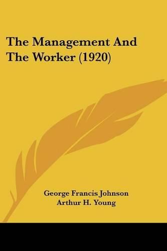 The Management and the Worker (1920)