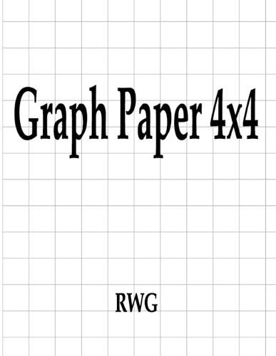 Cover image for Graph Paper 4x4: 50 Pages 8.5 X 11