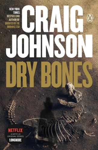 Cover image for Dry Bones: A Longmire Mystery