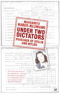 Cover image for Under Two Dictators: Prisoner of Stalin and Hitler: With an Introduction by Nikolaus Wachsmann