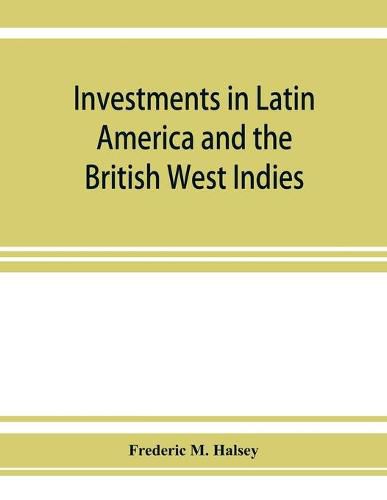 Cover image for Investments in Latin America and the British West Indies