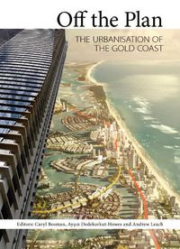 Cover image for Off the Plan: The Urbanisation of the Gold Coast