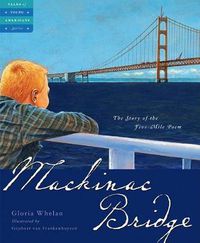 Cover image for Mackinac Bridge: The Story of the Five Mile Poem