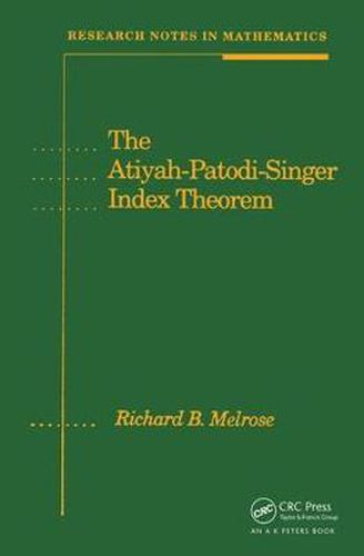 Cover image for The Atiyah-Patodi-Singer Index Theorem