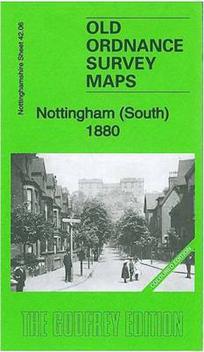 Nottingham (South) 1880: Nottinghamshire Sheet 42.06a